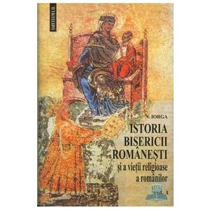 Istoria Bisericii Romanesti si a vietii religioase a romanilor (vol. 1si2) imagine