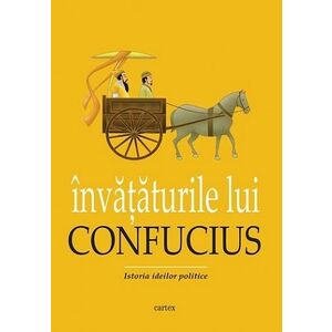 Invataturile lui Confucius. Istoria ideilor politice imagine