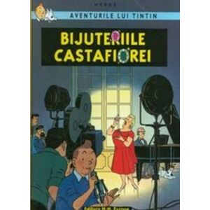 Aventurile lui Tintin. Bijuteriile Castafiorei (Vol. 21) imagine