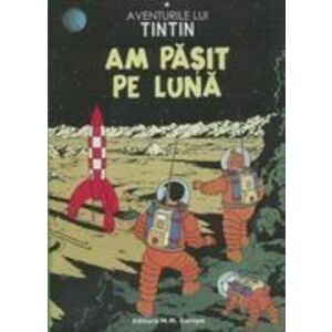 Aventurile lui Tintin. Am pășit pe lună (Vol. 17) imagine