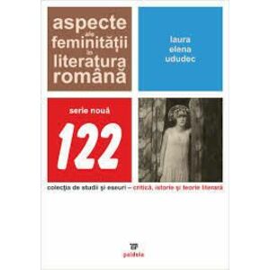 Aspecte ale feminitatii in literatura romana imagine