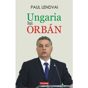 Ungaria lui Orbán imagine