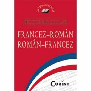 Dictionar scolar francez-roman, roman-francez imagine