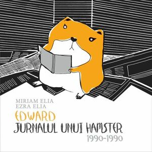 Edward. Jurnalul unui hamster. 1990-1990 imagine