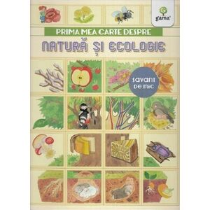 Prima mea carte despre natura si ecologie imagine