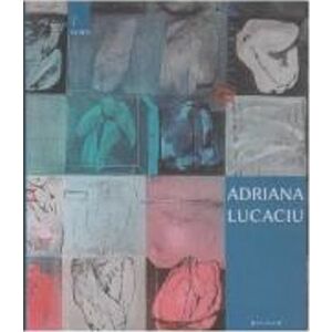Album Adriana Lucaciu - Intrupari imagine