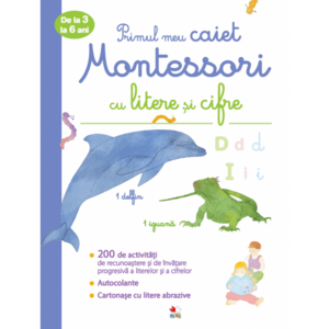 Primul meu caiet Montessori cu litere și cifre. De la 3 la 6 ani imagine