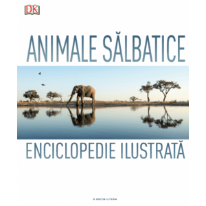 Animale salbatice. Enciclopedie ilustrata imagine