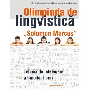 Olimpiada de lingvistica “Solomon Marcus”. Tehnici de întelegere a limbilor lumii imagine
