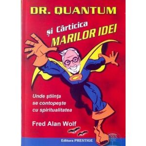 Dr. Quantum si carticica marilor idei imagine