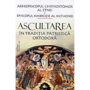 Ascultarea în traditia patristica ortodoxa imagine