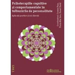Psihoterapiile cognitive și comportamentale în tulburările de personalitate. Aplicații practice și noi direcții imagine