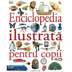 Enciclopedia ilustrata pentru copii (enciclopedia ilustrata pentru copii nr. 1 in lume) imagine