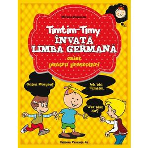 Timtim-Timy invata limba germana. Caiet pentru prescolari imagine