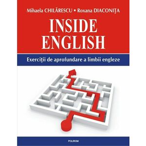 Inside English. Exercitii de aprofundare a limbii engleze imagine