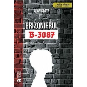 Prizonierul B-3087 (editie bilingva engleza-romana) imagine