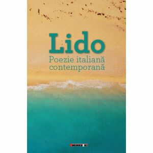 Lido: Poezie italiana contemporana imagine