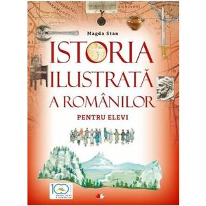Istoria ilustrata a romanilor pentru elevi imagine