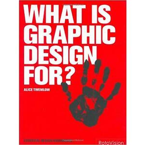 What Is Graphic Design For? imagine