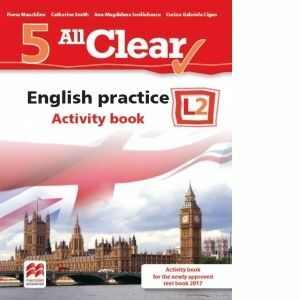 All Clear. English practice. Activity book. L2. Auxiliar pentru clasa a-V-a imagine