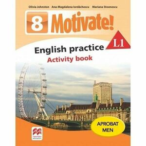 Motivate! English practice. Activity book. L1. Auxiliar pentru clasa a-VIII-a imagine