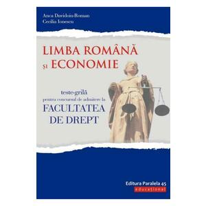 Limba romana si Economie.Teste-grila pentru Facultatea de Drept ed.5 imagine