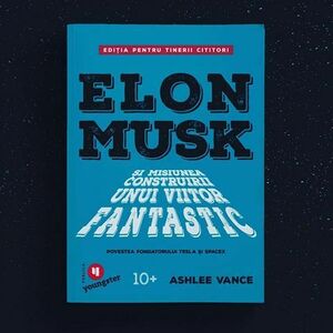 Elon Musk pentru tinerii cititori imagine