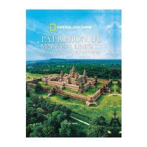 Patrimoniul mondial Unesco. Situri naturale si culturale - National Geographic imagine