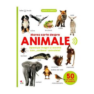 Bebe invata. Marea carte despre animale. 50 de sunete de animale imagine