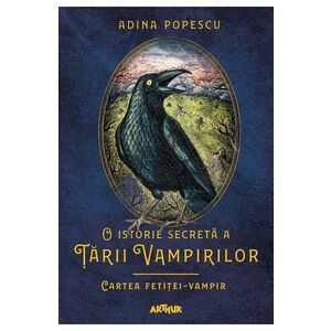 Cartea fetitei-vampir (O istorie secreta a tarii vampirilor, vol. 2) imagine