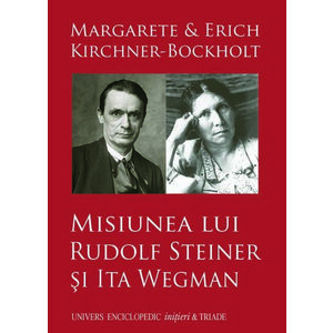 Misiunea lui Rudolf Steiner si Ita Wegman imagine