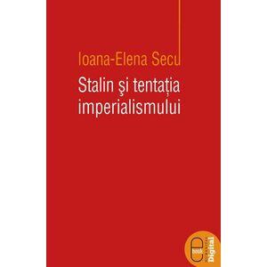 Stalin si tentatia imperialismului (epub) imagine