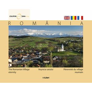 Vesnicia satului + DVD cadou Romania, pas cu pas imagine