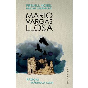 Razboiul sfarsitului lumii | Mario Vargas Llosa imagine