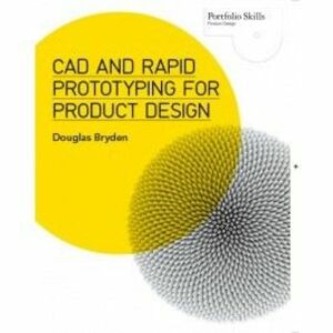CAD and Rapid Prototyping for Product Design imagine