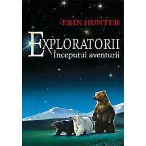 Exploratorii (vol. 1): Inceputul aventurii imagine