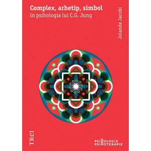 Complex, arhetip, simbol in psihologia lui C.G. Jung imagine
