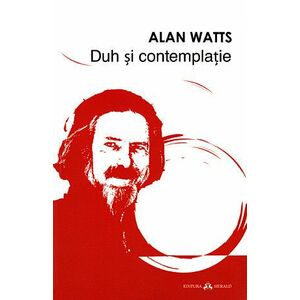 Duh Si Contemplatie - Alan Watts imagine