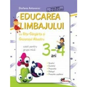 Educarea limbajului cu Rita Gargarita si Greierasul Albastru - (caiet) grupa mica 3-4 ani imagine