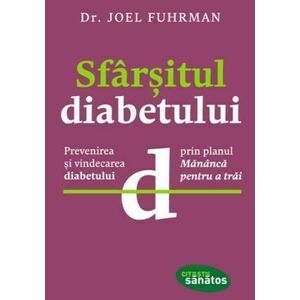 Sfarsitul diabetului | Dr. Joel Fuhrman imagine