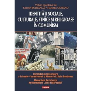 Identitati sociale, culturale, etnice si religioase in comunism imagine