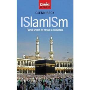ISlamISm. Planul secret de creare a califatului - Glenn Beck imagine