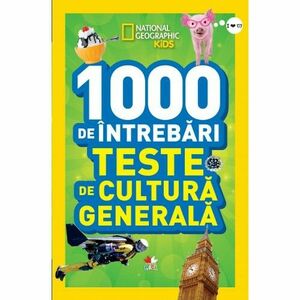 1000 de intrebari. Teste de cultura generala (vol. 3) imagine