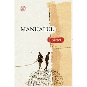 Manualul lui Epictet (ediție specială) imagine