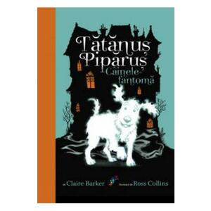 Tatanus Piparus (vol. 1): Cainele fantoma imagine