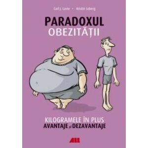 Paradoxul obezitatii. Kilogramele in plus. Avantaje si dezavantaje imagine