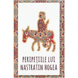 Peripetiile lui Nastratin Hogea imagine