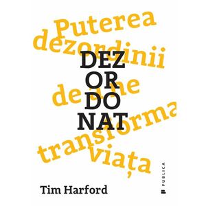 Dezordonat | Tim Harford imagine