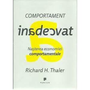 Comportament inadecvat - Richard H. Thaler imagine