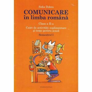 Comunicare in limba romana pentru clasa a II-a (sem. I) imagine